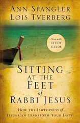 Sitting at the Feet of Rabbi Jesus: How the Jewishness of Jesus Can Transform Your Faith cena un informācija | Garīgā literatūra | 220.lv