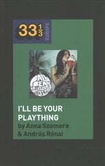 Bea Palya's I'll Be Your Plaything цена и информация | Книги об искусстве | 220.lv