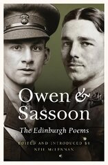 Owen and Sassoon: The Edinburgh Poems цена и информация | Поэзия | 220.lv