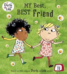Charlie and Lola: My Best, Best Friend цена и информация | Книги для малышей | 220.lv