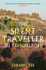 Silent Traveller in Edinburgh New Edition цена и информация | Путеводители, путешествия | 220.lv