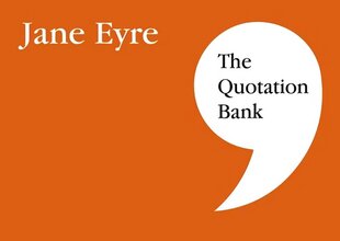 Quotation Bank: Jane Eyre GCSE Revision and Study Guide for English Literature 9-1 cena un informācija | Izglītojošas grāmatas | 220.lv