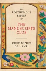 Posthumous Papers of the Manuscripts Club cena un informācija | Vēstures grāmatas | 220.lv