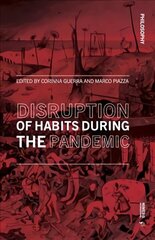 Disruption of Habits During the Pandemic цена и информация | Исторические книги | 220.lv