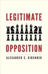 Legitimate Opposition цена и информация | Книги по социальным наукам | 220.lv