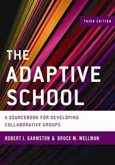 Adaptive School: A Sourcebook for Developing Collaborative Groups 3rd Edition cena un informācija | Sociālo zinātņu grāmatas | 220.lv