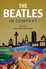 Beatles in Context New edition cena un informācija | Mākslas grāmatas | 220.lv