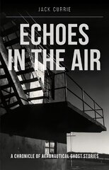 Echoes in the Air цена и информация | Исторические книги | 220.lv