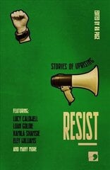 Resist: Stories of Uprising cena un informācija | Sociālo zinātņu grāmatas | 220.lv