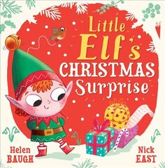 Little Elf's Christmas Surprise cena un informācija | Grāmatas mazuļiem | 220.lv