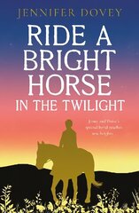 Ride a Bright Horse in the Twilight cena un informācija | Grāmatas pusaudžiem un jauniešiem | 220.lv