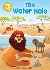 Reading Champion: The Water Hole: Independent Reading Gold 9 цена и информация | Книги для детей | 220.lv