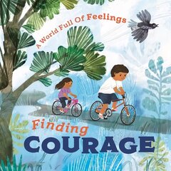World Full of Feelings: Finding Courage cena un informācija | Grāmatas pusaudžiem un jauniešiem | 220.lv