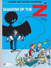 Spirou & Fantasio Vol. 15: Shadow of The Z cena un informācija | Grāmatas pusaudžiem un jauniešiem | 220.lv