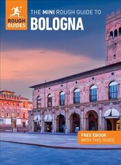 Mini Rough Guide to Bologna (Travel Guide with Free eBook) cena un informācija | Ceļojumu apraksti, ceļveži | 220.lv