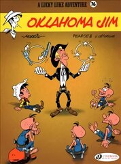 Lucky Luke Vol. 76: Oklahoma Jim cena un informācija | Grāmatas pusaudžiem un jauniešiem | 220.lv
