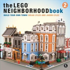 Lego Neighborhood Book 2: Build Your Own City! цена и информация | Книги о питании и здоровом образе жизни | 220.lv