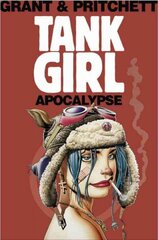 Tank Girl: Apocalypse (Remastered Edition): Apocalypse (remastered Edition) Remastered ed, Tank Girl: Apocalypse Remastered Edn Apocalypse цена и информация | Фантастика, фэнтези | 220.lv