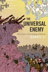 Universal Enemy: Jihad, Empire, and the Challenge of Solidarity цена и информация | Книги по социальным наукам | 220.lv