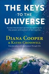 Keys to the Universe: Access the Ancient Secrets by Attuning to the Power and Wisdom of the Cosmos cena un informācija | Pašpalīdzības grāmatas | 220.lv