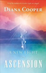New Light on Ascension 2nd Revised edition cena un informācija | Garīgā literatūra | 220.lv