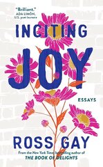Inciting Joy: Essays cena un informācija | Dzeja | 220.lv