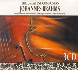 CD - The Greatest Composers - Johannes Brahms (3CD) cena un informācija | Vinila plates, CD, DVD | 220.lv