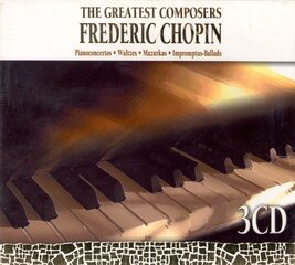 The Greatest Composers - Frederic Chopin (3CD) cena un informācija | Vinila plates, CD, DVD | 220.lv