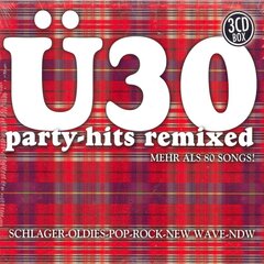CD - Ü30 Party-Hits Remixed (3CD) cena un informācija | Vinila plates, CD, DVD | 220.lv