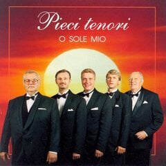 CD - Pieci Tenori - O Sole Mio cena un informācija | Vinila plates, CD, DVD | 220.lv