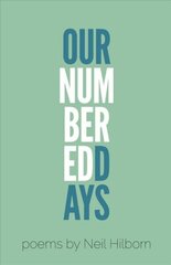Our Numbered Days cena un informācija | Dzeja | 220.lv