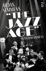 Jazz Age: An Entertainment cena un informācija | Dzeja | 220.lv