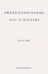 Pretentiousness: Why it Matters цена и информация | Поэзия | 220.lv