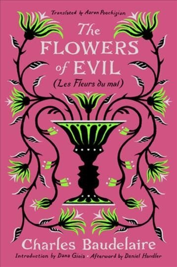 Flowers of Evil: (Les Fleurs du mal) cena un informācija | Dzeja | 220.lv