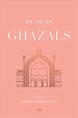 Ghazals: Translations of Classic Urdu Poetry цена и информация | Поэзия | 220.lv