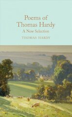 Poems of Thomas Hardy: A New Selection Main Market Ed. цена и информация | Поэзия | 220.lv