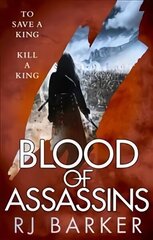 Blood of Assassins: (The Wounded Kingdom Book 2) To save a king, kill a king... cena un informācija | Fantāzija, fantastikas grāmatas | 220.lv