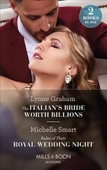 Italian's Bride Worth Billions / Rules Of Their Royal Wedding Night: The Italian's Bride Worth Billions / Rules of Their Royal Wedding Night (Scandalous Royal Weddings) цена и информация | Фантастика, фэнтези | 220.lv