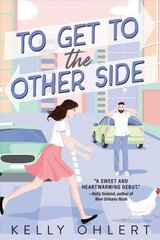 To Get To The Other Side: A Novel cena un informācija | Fantāzija, fantastikas grāmatas | 220.lv