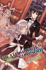 Death March to the Parallel World Rhapsody, Vol. 6 (light novel) цена и информация | Фантастика, фэнтези | 220.lv
