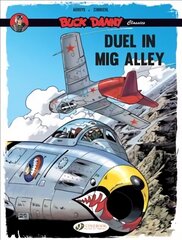Buck Danny Classics Vol. 2: Duel In Mig Alley cena un informācija | Fantāzija, fantastikas grāmatas | 220.lv