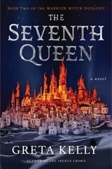 Seventh Queen: A Novel цена и информация | Фантастика, фэнтези | 220.lv