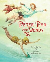 Peter Pan and Wendy: A Robert Ingpen Illustrated Classic Abridged edition cena un informācija | Grāmatas pusaudžiem un jauniešiem | 220.lv