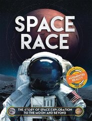 Space Race (Augmented Reality): The Story of Space Exploration to the Moon and Beyond цена и информация | Книги для подростков и молодежи | 220.lv