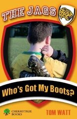 Who's Got My Boots? цена и информация | Книги для подростков и молодежи | 220.lv