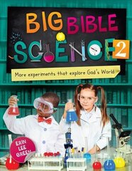 Big Bible Science 2: More Experiments that Explore God's World цена и информация | Книги для подростков  | 220.lv