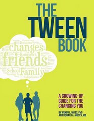 Tween Book: A Growing-Up Guide for the Changing You cena un informācija | Grāmatas pusaudžiem un jauniešiem | 220.lv
