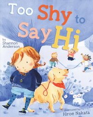Too Shy to Say Hi cena un informācija | Grāmatas pusaudžiem un jauniešiem | 220.lv