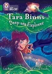Tara Binns: Deep-sea Explorer: Band 15/Emerald цена и информация | Книги для подростков и молодежи | 220.lv