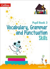 Vocabulary, Grammar and Punctuation Skills Pupil Book 3, No. 3, Pupil Book cena un informācija | Grāmatas pusaudžiem un jauniešiem | 220.lv